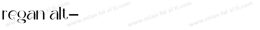 regan alt字体转换